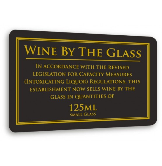 Wine By the Glass 125ml Sign